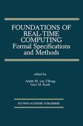 van Tilborg / Koob |  Foundations of Real-Time Computing: Formal Specifications and Methods | Buch |  Sack Fachmedien