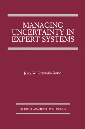 Grzymala-Busse |  Managing Uncertainty in Expert Systems | Buch |  Sack Fachmedien