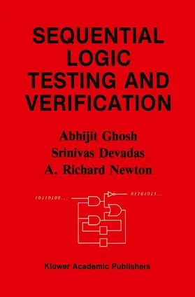 Ghosh / Newton / Devadas |  Sequential Logic Testing and Verification | Buch |  Sack Fachmedien
