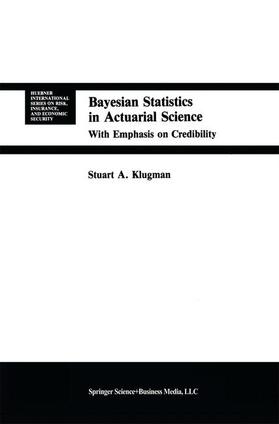 Klugman | Bayesian Statistics in Actuarial Science | Buch | 978-0-7923-9212-5 | sack.de