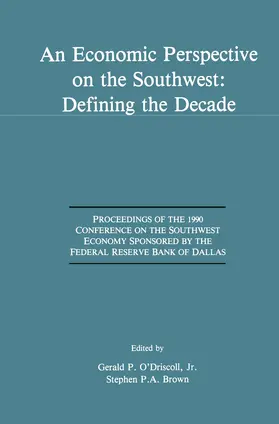 O'Driscoll / Brown |  An Economic Perspective on the Southwest: Defining the Decade | Buch |  Sack Fachmedien