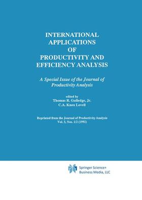Knox Lovell / Gulledge | International Applications of Productivity and Efficiency Analysis | Buch | 978-0-7923-9240-8 | sack.de