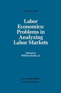 Darity, Jr |  Labor Economics: Problems in Analyzing Labor Markets | Buch |  Sack Fachmedien