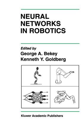 Goldberg / Bekey | Neural Networks in Robotics | Buch | 978-0-7923-9268-2 | sack.de