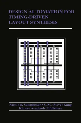 Sapatnekar |  Design Automation for Timing-Driven Layout Synthesis | Buch |  Sack Fachmedien