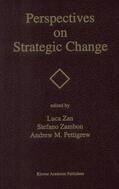 Zan / Pettigrew / Zambon |  Perspectives on Strategic Change | Buch |  Sack Fachmedien