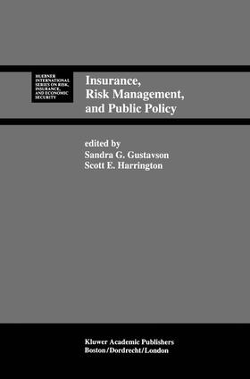 Harrington / Gustavson | Insurance, Risk Management, and Public Policy | Buch | 978-0-7923-9410-5 | sack.de