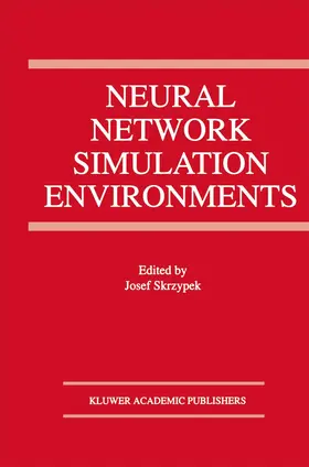 Skrzypek |  Neural Network Simulation Environments | Buch |  Sack Fachmedien