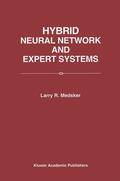 Medsker |  Hybrid Neural Network and Expert Systems | Buch |  Sack Fachmedien