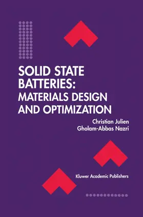 Nazri / Julien | Solid State Batteries: Materials Design and Optimization | Buch | 978-0-7923-9460-0 | sack.de