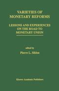 Siklos |  Varieties of Monetary Reforms | Buch |  Sack Fachmedien