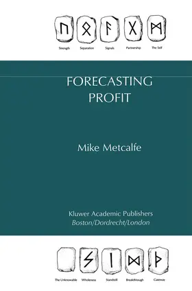 Metcalfe | Forecasting Profit | Buch | 978-0-7923-9482-2 | sack.de