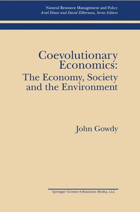 Gowdy |  Coevolutionary Economics: The Economy, Society and the Environment | Buch |  Sack Fachmedien
