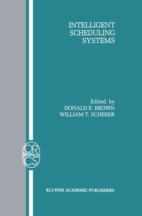 Scherer / Brown | Intelligent Scheduling Systems | Buch | 978-0-7923-9515-7 | sack.de