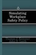 Kniesner / Leeth |  Simulating Workplace Safety Policy | Buch |  Sack Fachmedien