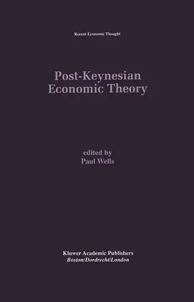 Wells |  Post-Keynesian Economic Theory | Buch |  Sack Fachmedien