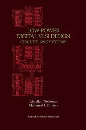Elmasry / Bellaouar |  Low-Power Digital VLSI Design | Buch |  Sack Fachmedien