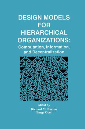 Obel / Burton | Design Models for Hierarchical Organizations | Buch | 978-0-7923-9609-3 | sack.de
