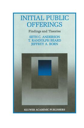 Anderson / Born / Beard | Initial Public Offerings: Findings and Theories | Buch | 978-0-7923-9633-8 | sack.de