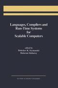 Szymanski / Sinharoy |  Languages, Compilers and Run-Time Systems for Scalable Computers | Buch |  Sack Fachmedien