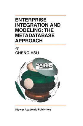 Hsu |  Enterprise Integration and Modeling: The Metadatabase Approach | Buch |  Sack Fachmedien