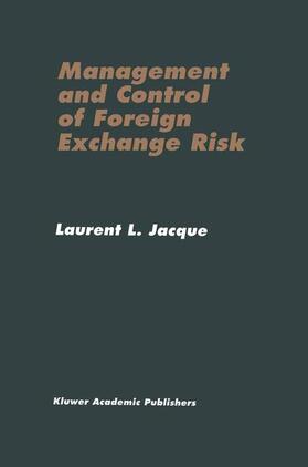 Jacque | Management and Control of Foreign Exchange Risk | Buch | 978-0-7923-9682-6 | sack.de