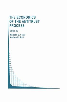 Kleit / Coate | The Economics of the Antitrust Process | Buch | 978-0-7923-9731-1 | sack.de