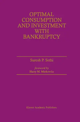 Sethi | Optimal Consumption and Investment with Bankruptcy | Buch | 978-0-7923-9755-7 | sack.de