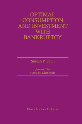 Sethi | Optimal Consumption and Investment with Bankruptcy | Buch | 978-0-7923-9755-7 | sack.de