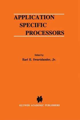 Swartzlander Jr. |  Application Specific Processors | Buch |  Sack Fachmedien