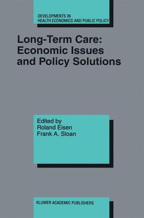 Eisen / Sloan |  Long-Term Care: Economic Issues and Policy Solutions | Buch |  Sack Fachmedien