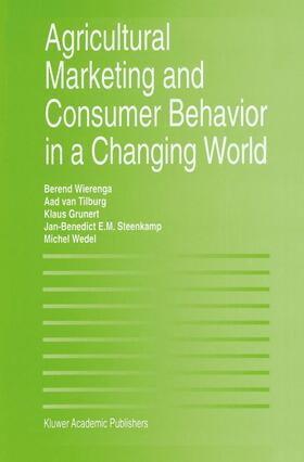 Wierenga / van Tilburg / Wedel |  Agricultural Marketing and Consumer Behavior in a Changing World | Buch |  Sack Fachmedien