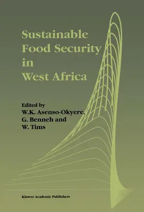 Asenso-Okyere / Benneh / Tims |  Sustainable Food Security in West Africa | Buch |  Sack Fachmedien