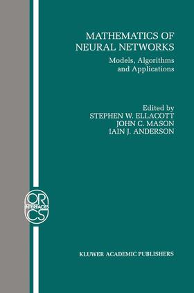 Ellacott / Mason / Anderson |  Mathematics of Neural Networks | Buch |  Sack Fachmedien