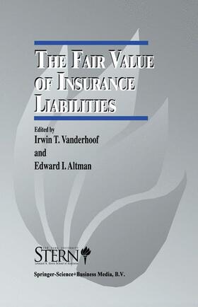 Altman / Vanderhoof | The Fair Value of Insurance Liabilities | Buch | 978-0-7923-9941-4 | sack.de