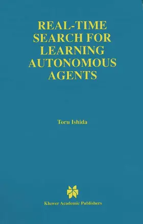 Ishida |  Real-Time Search for Learning Autonomous Agents | Buch |  Sack Fachmedien