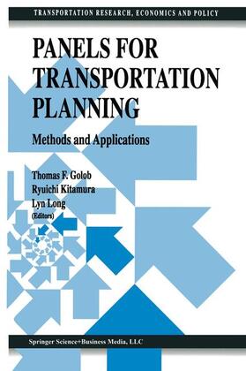 Golob / Long / Kitamura | Panels for Transportation Planning | Buch | 978-0-7923-9966-7 | sack.de