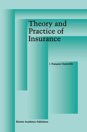 Outreville | Theory and Practice of Insurance | Buch | 978-0-7923-9996-4 | sack.de