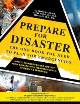 Lee / Healy |  Prepare For Disaster | eBook | Sack Fachmedien