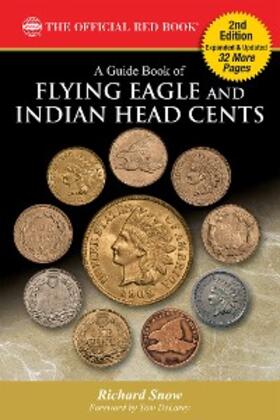 Snow |  A Guide Book of Flying Eagle and Indian Head Cents | eBook | Sack Fachmedien