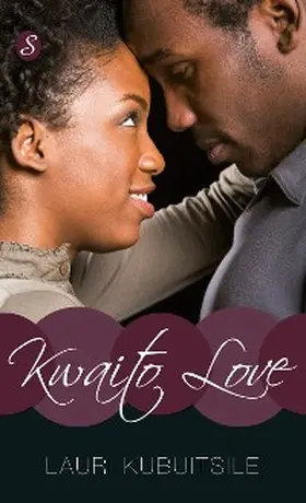 Kubuitsile |  Kwaito Love | eBook | Sack Fachmedien