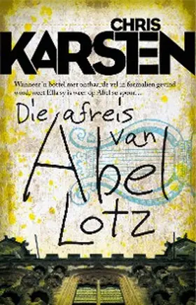 Karsten |  Die afreis van Abel Lotz | eBook | Sack Fachmedien