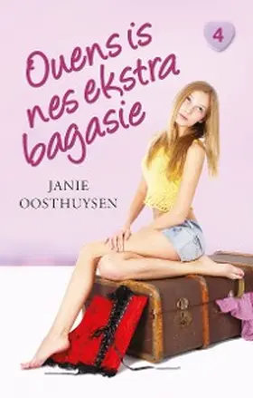 Oosthuysen |  Ouens is nes ekstra bagasie | eBook | Sack Fachmedien