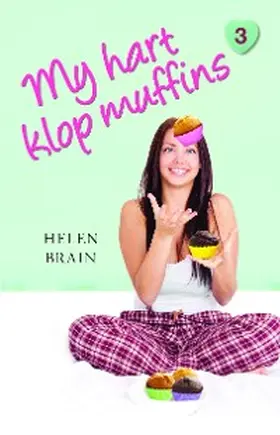 Brain |  My hart klop muffins | eBook | Sack Fachmedien