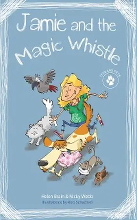 Helen Brain / Webb |  Vets and Pets 1: Jamie and the Magic Whistle | eBook | Sack Fachmedien