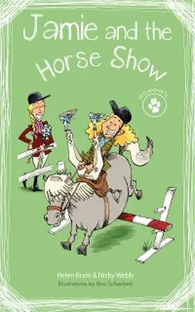 Brain / Webb |  Vets and Pets 2: Jamie and the Horse Show | eBook | Sack Fachmedien
