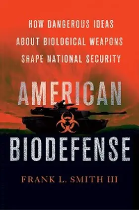 Smith |  American Biodefense | eBook | Sack Fachmedien