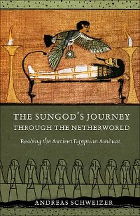 Schweizer |  The Sungod's Journey through the Netherworld | eBook | Sack Fachmedien