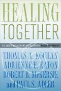 Kochan / Eaton / McKersie |  Healing Together | eBook | Sack Fachmedien