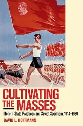 Hoffmann |  Cultivating the Masses | eBook | Sack Fachmedien